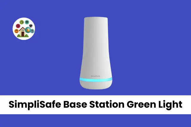 SimpliSafe Base Station Green Light Teach Heaven Home