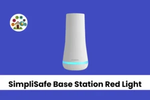 SimpliSafe Base Station Red Light | Teach Heaven Home