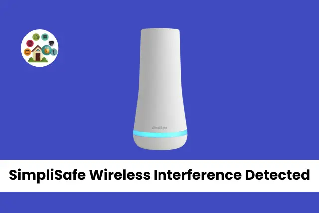 simplisafe-wireless-interference-detected-let-s-explore