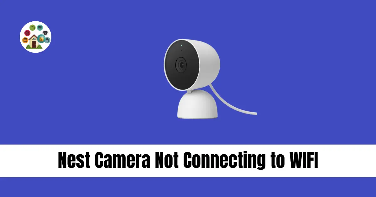 nest camera not connecting to wifi tech heaven home